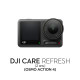 DJI Care Refresh for DJI Osmo Action 4 (2 years) DJI Care Refresh for DJI Osmo Action 4 (2 years)